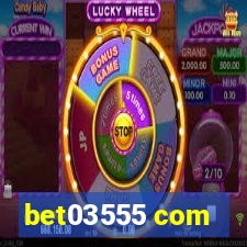 bet03555 com